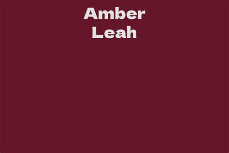 Unveiling Amber Leah's Professional Achievements