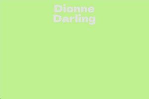 Unveiling Dionne Darling's Fortune and Professional Milestones