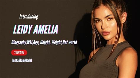 Unveiling Leidy Amelia's Personal Life: Age, Height, and Figure