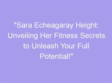 Unveiling Sarah's Height, Figure, and Fitness Secrets