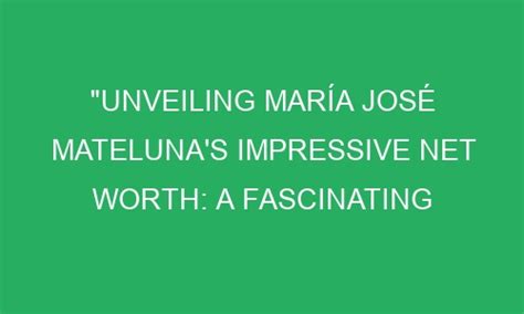 Unveiling Tia Maria's Impressive Wealth