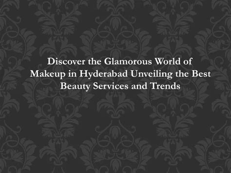 Unveiling the Glamorous World of Fashion and Beauty
